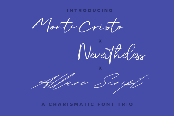 Monte, Nevertheless, Allure Script Trio: Elevate Your Designs with Timeless Cursive Elegance