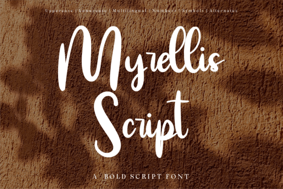 Myrellis Script: A Bold and Elegant Font for Creative Projects