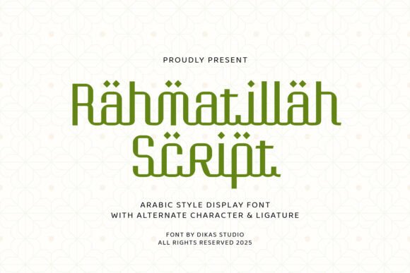 Rahmatillah Script: A Modern Calligraphic Font for Spiritual and Creative Projects