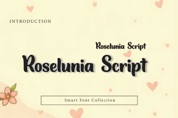 Roselunia Script: A Timeless Font for Romantic and Elegant Design